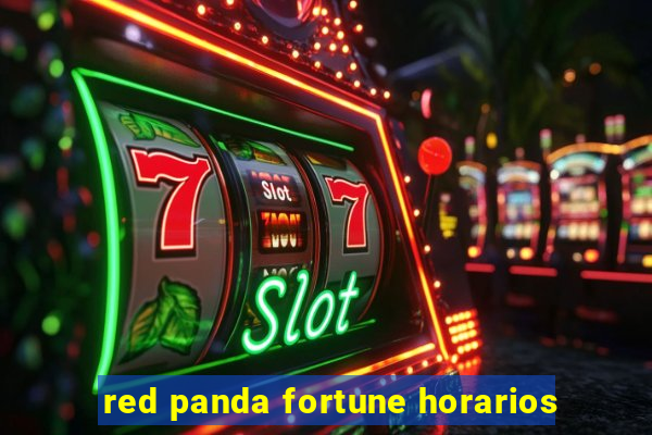 red panda fortune horarios